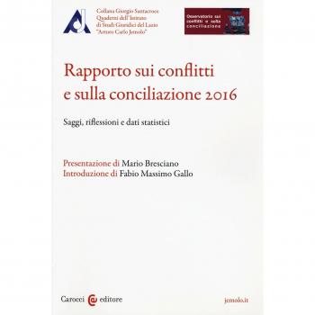 Rapporto sui conflitti e sulla conciliazione 2016