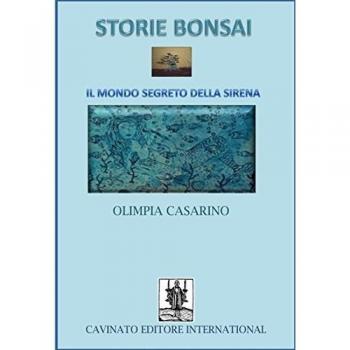 Storie bonsai. Il mondo segreto della sirena