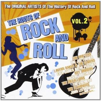 The Roots Of Rock'N'Roll Volume 2