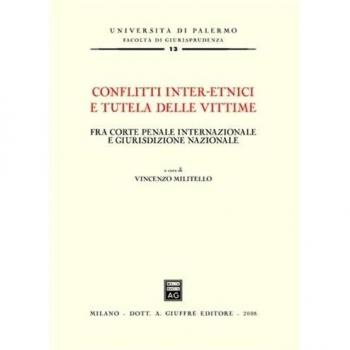 Conflitti inter-etnici e tutela delle vittime