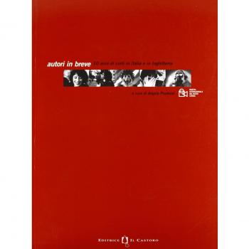 Autori in breve. 10 anni di corti in Italia e in Inghilterra