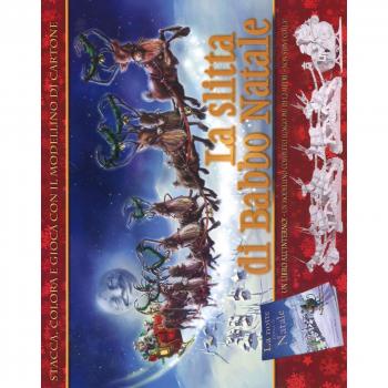 La slitta di Babbo Natale. Ediz. a colori