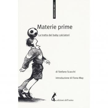Materie prime. La tratta dei baby calciatori