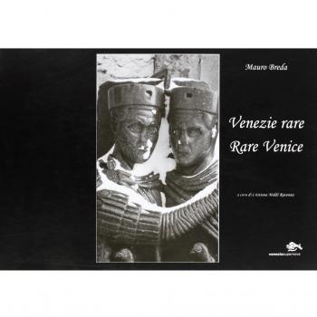 Venezie rare. Ediz. italiana, inglese, francese e spagnola