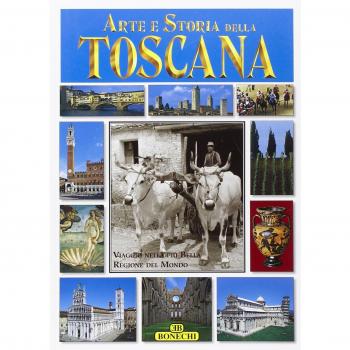 Arte e storie della Toscana