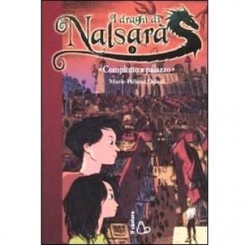 Complotto a palazzo. I draghi di Nalsarà