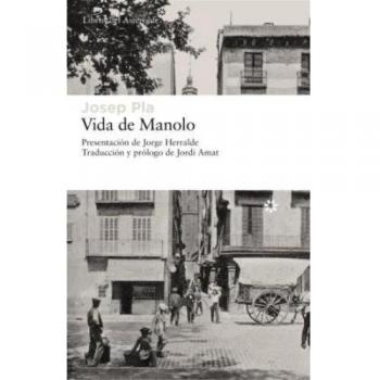 VIDA DE MANOLO CONTADA POR ÉL MISMO