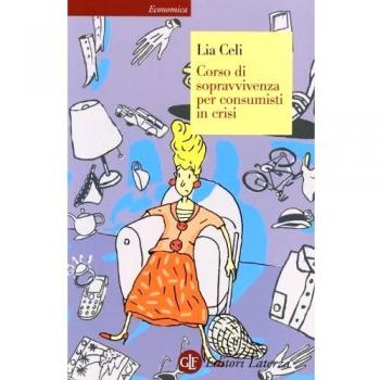 Corso di sopravvivenza per consumisti in crisi