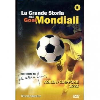 La Grande Storia Dei Goal Mondiali Volume 08