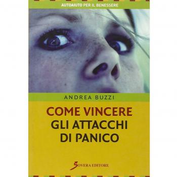 Come vincere gli attacchi di panico