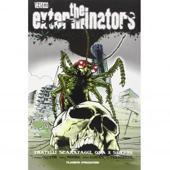 The extarminators. Fratelli scarafaggi, ora e per sempre