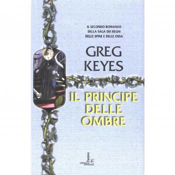 Il principe delle ombre. Saga dei regni delle spine e delle ossa (Vol. 2)