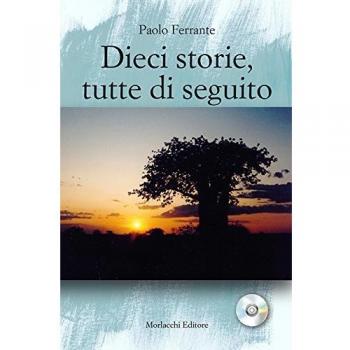 Dieci storie, tutte di seguito. Con CD-ROM