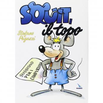 Squit, il topo. Sussidio per campi-scuola