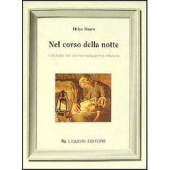 Nel corso della notte. I disturbi del sonno nella prima infanzia
