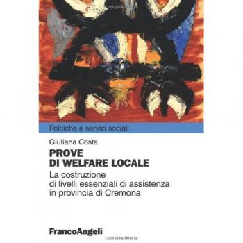 Prove di welfare locale. La costruzione di livelli essenziali di assistenza in provincia di Cremona