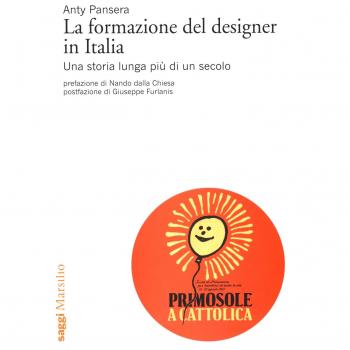 La formazione del designer in Italia. Una storia lunga più di un secolo