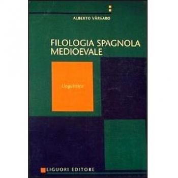Manuale di filologia spagnola medievale. Linguistica (Vol. 1)