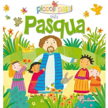 Piccoli passi nella Pasqua