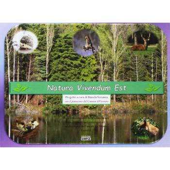 Natura vivendum est. Aspetti naturalistici della fauna laziale con elementi paleontologici ed archeologici dell'areale dei Monti Lucretili