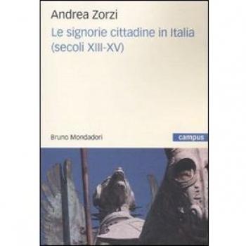 Le signorie cittadine in Italia (secoli XIII-XV)