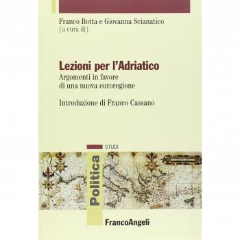 Lezioni per l'Adriatico. Argomenti in favore di una nuova euroregione