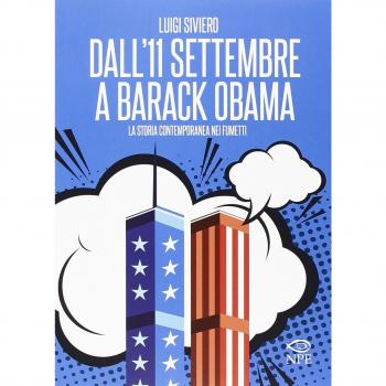 Dall'11 settembre a Barack Obama. La storia contemporanea nei fumetti