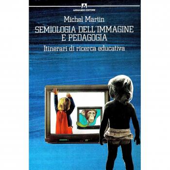 Semiologia dell'immagine e pedagogia. Itinerari di ricerca educativa