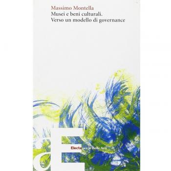 Musei e beni culturali. Verso un modello di governance