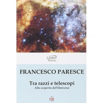 Tra razzi e telescopi. Alla scoperta dell'universo