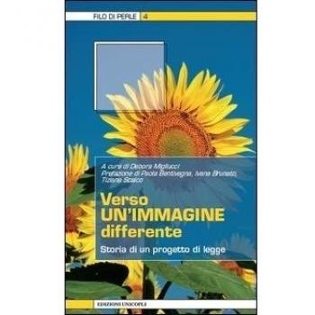 Verso un'immagine differente. Storia di un progetto di legge