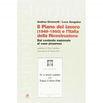 Il piano del lavoro (1949-1950) e l'Italia della ricostruzione. Dal contesto nazionale al caso pesarese