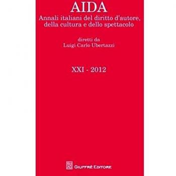 Aida. Annali italiani del diritto d'autore, della cultura e dello spettacolo (2012)