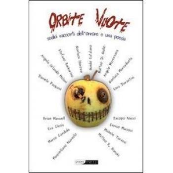 Orbite vuote. Sedici racconti dell'orrore e una poesia