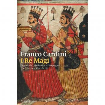 I re magi. Leggenda cristiana e mito pagano tra Oriente e Occidente. Nuova ediz.