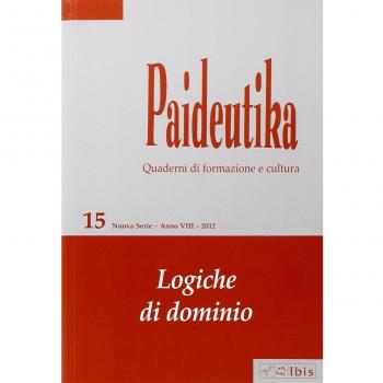 Paideutika. Logiche di dominio (Vol. 15)