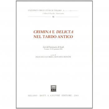 Crimina e delicta nel tardo antico