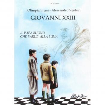 Giovanni XXIII. Il papa buono che parlò alla luna