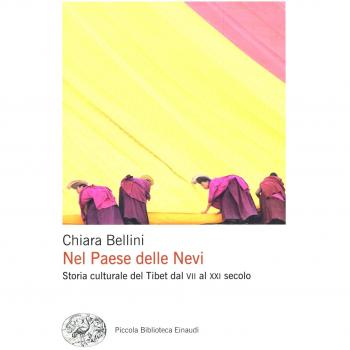 Nel Paese delle nevi. Storia culturale del Tibet dal VII al XXI secolo