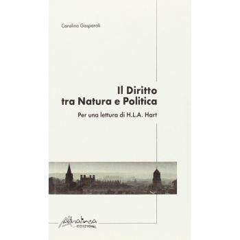 Il diritto tra natura e politica. Per una lettura di H. L. A. Hart