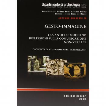 Gesto-immagine. Tra antico e moderno. Riflessioni sulla comunicazione non verbale