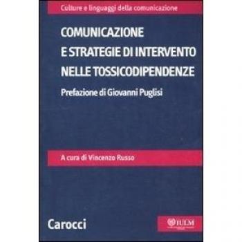 Comunicazione e strategie di intervento nelle tossicodipendenze