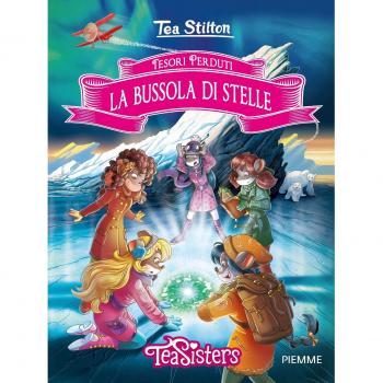 La bussola di stelle. Tesori perduti