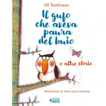 Il gufo che aveva paura del buio e le altre storie