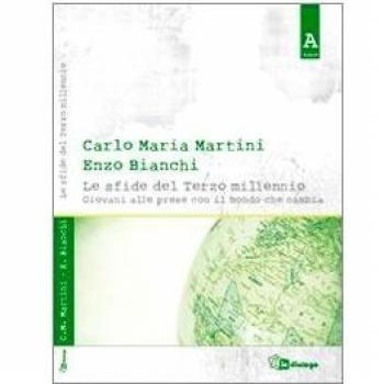 Le sfide del terzo millennio. Giovani alle prese con un mondo che cambia