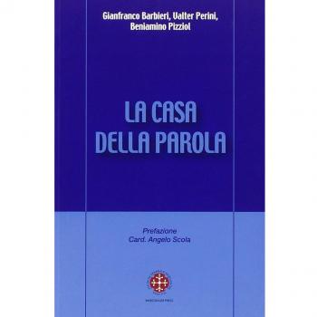La casa della Parola. L'esperienza dei gruppi d'ascolto nella diocesi di Venezia
