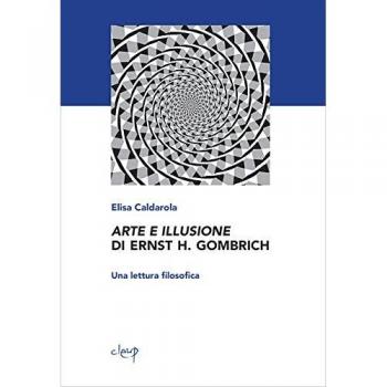 Arte e illusione di Ernst H. Gombrich. Una lettura filosofica
