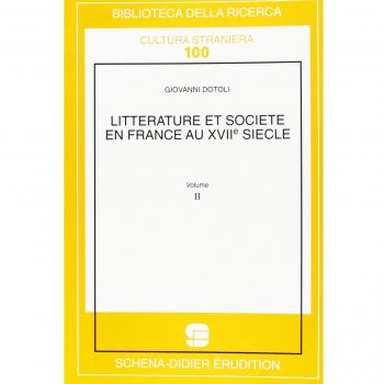 Litterature et societé en France au XVII siècle. Vol. 4