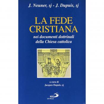 La fede cristiana nei documenti dottrinali della Chiesa cattolica