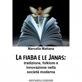 La fiaba e le janas. Tradizione, folklore e innovazione nella società moderna
